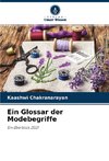 Ein Glossar der Modebegriffe