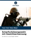 Scharfschützengewehr mit Gesichtserkennung