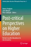 Post-critical Perspectives on Higher Education