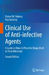 Clinical Use of Anti-infective Agents