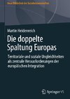 Die doppelte Spaltung Europas