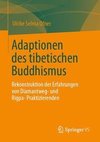 Adaptionen des tibetischen Buddhismus