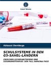 SCHULSYSTEME IN DEN G5-SAHEL-LÄNDERN