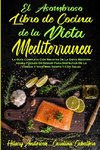 El Asombroso Libro De Cocina De La Dieta Mediterránea