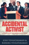 Accidental Activist