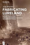 Fabricating Lureland