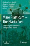 Mare Plasticum - The Plastic Sea