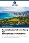 Nachhaltigkeitsbewertung für Tourismusdestinationen