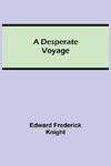 A Desperate Voyage