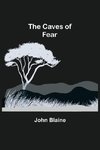 The Caves of Fear