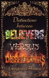 Distinctions between Believers versus Disbelievers