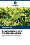 BLATTDÜNGER UND BIOSTIMULANZIEN