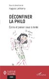 Déconfiner la philo