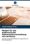 Modell für die elektronische Dokumentenverwaltung von Archiven