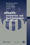 eHealth: Innovations- und Wachstumsmotor für Europa