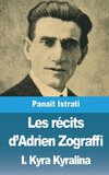 Les récits d'Adrien Zograffi