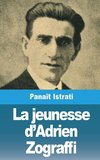 La jeunesse d'Adrien Zograffi