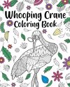 Whooping Crane Coloring Book