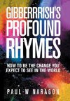 Gibberrishi's  Profound  Rhymes