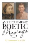 American Music // Poetic Musings