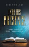 Into His Presence