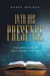 Into His Presence