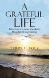 A Grateful Life