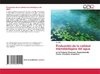 Evaluación de la calidad microbiológica del agua