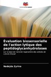 Évaluation biosensorielle de l'action lytique des peptidoglycanhydrolases