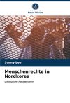 Menschenrechte in Nordkorea