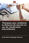 Thérapies pour améliorer la distance de marche en cas de claudication intermittente