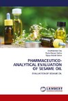 PHARMACEUTICO-ANALYTICAL EVALUATION OF SESAME OIL