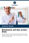 Biochemie auf den ersten Blick