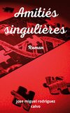 Amitiés singulières