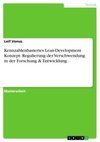 Kennzahlenbasiertes Lean-Development Konzept. Regulierung der Verschwendung in der Forschung & Entwicklung