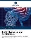 Gehirnfunktion und Psychologie