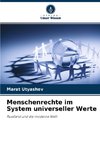 Menschenrechte im System universeller Werte