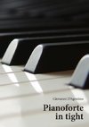 Pianoforte in Tight