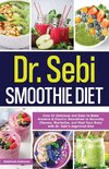 Dr. Sebi Smoothie Diet