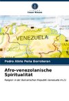 Afro-venezolanische Spiritualität