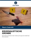 KRIMINALISTISCHE GRÜNDE