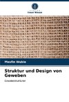 Struktur und Design von Geweben