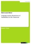 Language Anxiety. Restriction of Saarländisch in the Classroom