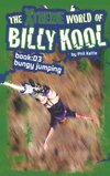 The Xtreme World of Billy Kool Book 3