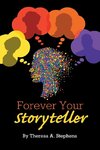 Forever Your Storyteller