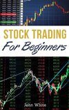 Stock Trading for Beginners - 2 Books in 1