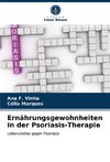 Ernährungsgewohnheiten in der Psoriasis-Therapie