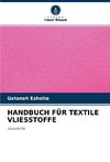 HANDBUCH FÜR TEXTILE VLIESSTOFFE