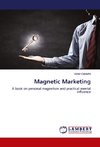 Magnetic Marketing