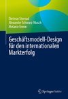 Geschäftsmodell-Design für den internationalen Markterfolg